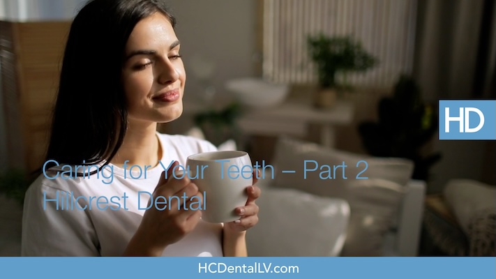 Caring For Your Teeth And Mouth - Part 2